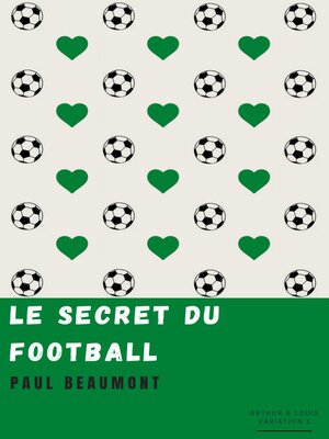 cover image of Le Secret du Football
